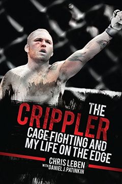 portada The Crippler: Cage Fighting and my Life on the Edge (en Inglés)