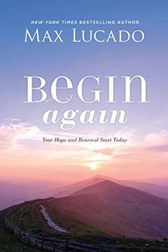 portada Begin Again: Your Hope and Renewal Start Today (en Inglés)