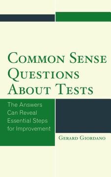 portada Common Sense Questions about Tests: The Answers Can Reveal Essential Steps for Improvement