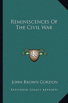 portada reminiscences of the civil war (en Inglés)