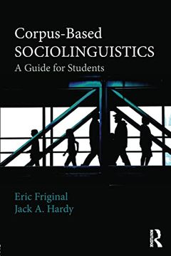 portada Corpus-Based Sociolinguistics: A Guide for Students (en Inglés)
