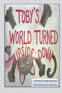 portada Toby's World Turned Upside Down (in English)