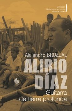 portada Alirio Díaz: Guitarra de tierra profunda