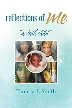 portada Reflections of me: A Dark Child (en Inglés)