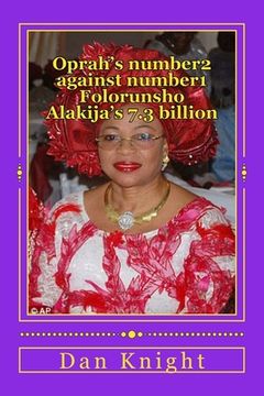 portada Oprah's number2 against number1 Folorunsho Alakija's 7.3 billion: Battle of Lady Billionaire's and Oprah is number2 (in English)
