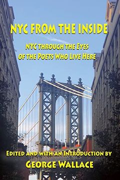 portada From the Inside: Nyc Through the Eyes of the Poets who Live Here (en Inglés)