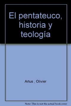 portada El Pentateuco, Historia y Teología: Cuaderno Biblico 156 (Cuadernos Bíblicos) (in Spanish)