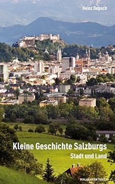 portada Kleine Geschichte Salzburgs: Stadt und Land (in German)