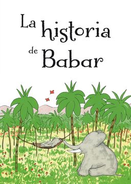 portada La Historia de Babar = The Story of Babar