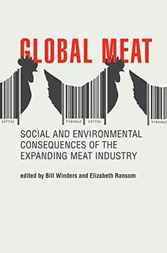 portada Global Meat: Social and Environmental Consequences of the Expanding Meat Industry (Food, Health, and the Environment) (en Inglés)
