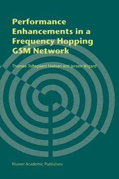portada performance enhancements in a frequency hopping gsm network (en Inglés)