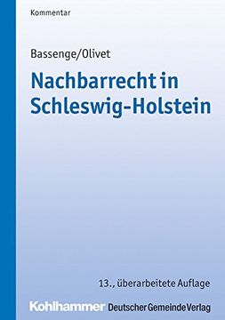 portada Nachbarrecht in Schleswig-Holstein (Kommunale Schriften für Schleswig-Holstein) (en Alemán)