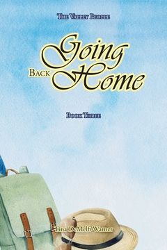 portada Going Back Home: Book Three (in English)