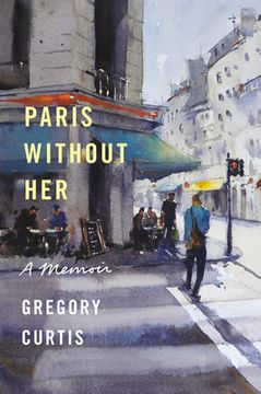 portada Paris Without Her: A Memoir (en Inglés)