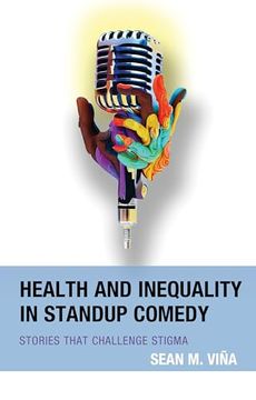 portada Health and Inequality in Standup Comedy: Stories That Challenge Stigma (en Inglés)