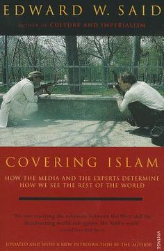 portada covering islam: how the media and the experts determine how we see the rest of the world (in English)