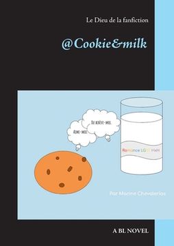 portada @Cookie&milk: Le Dieu de la fanfiction (en Francés)