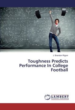 portada Toughness Predicts Performance In College Football