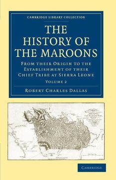 portada The History of the Maroons 2 Volume Set: The History of the Maroons - Volume 2 (Cambridge Library Collection - Slavery and Abolition) (en Inglés)