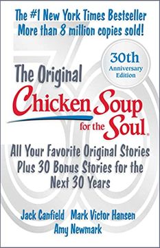 portada Chicken Soup for the Soul 30Th Anniversary Edition: All Your Favorite Original Stories Plus 30 Bonus Stories for the Next 30 Years (en Inglés)