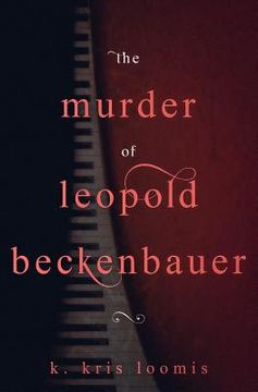 portada The Murder of Leopold Beckenbauer (en Inglés)