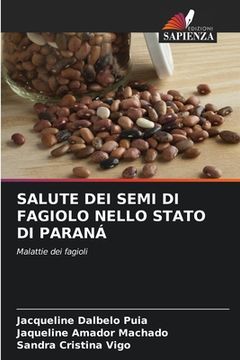 portada Salute Dei Semi Di Fagiolo Nello Stato Di Paraná (en Italiano)