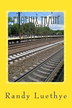 portada Phoenix Train Business Directory (en Inglés)