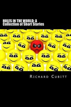 portada Holes in the World: A Collection of Short Stories (en Inglés)