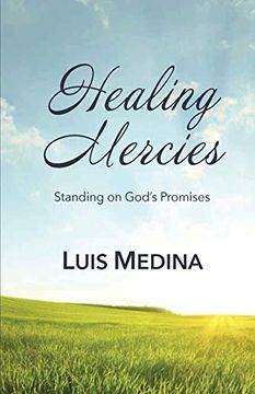 portada Healing Mercies: Standing on God's Promises (en Inglés)