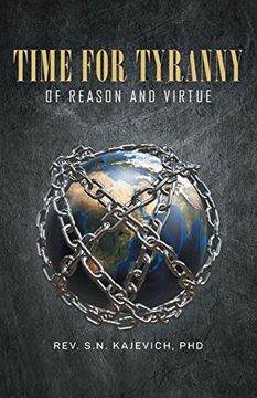 portada Time for Tyranny of Reason and Virtue (en Inglés)