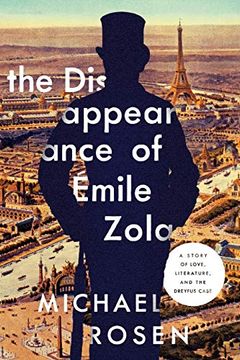 portada The Disappearance of Émile Zola: Love, Literature, and the Dreyfus Case (in English)