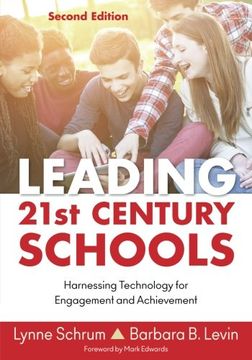 portada Leading 21st Century Schools: Harnessing Technology for Engagement and Achievement (en Inglés)