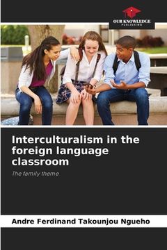 portada Interculturalism in the foreign language classroom (en Inglés)