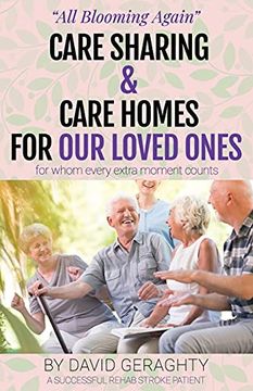 portada Care Sharing & Care Homes for our Loved Ones: Adult to Infant in 90 Seconds (in English)