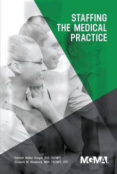 portada Staffing the Medical Practice (en Inglés)