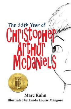 portada The 11th Year of Christopher Arthur McDaniels (en Inglés)