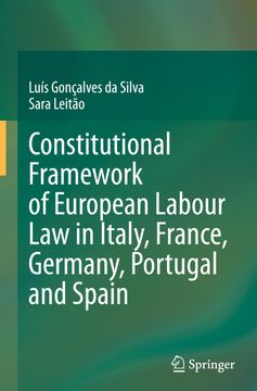 portada Constitutional Framework of European Labour law in Italy, France, Germany, Portugal and Spain