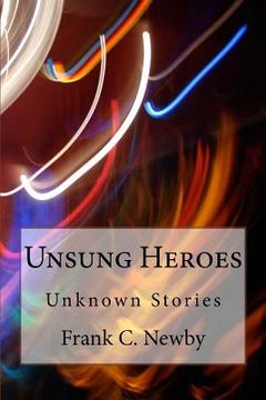 portada Unsung Heroes: Intriguing Stories (en Inglés)