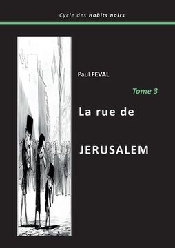 portada La rue de Jérusalem: Tome 3 (in French)