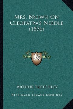 portada mrs. brown on cleopatra's needle (1876) (en Inglés)