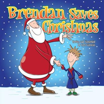 portada Brendan Saves Christmas: Oh, No - Santa's Lost In The Snow! (in English)