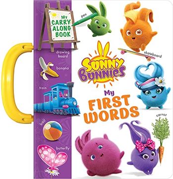 portada Sunny Bunnies: My 100 First Words: A Carry Along Book (Carry-Along Books) (in English)