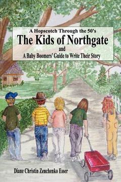 portada the kids of northgate (in English)