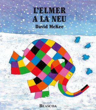 portada L'Elmer a la neu (L'Elmer. Primeres lectures 4) (in Catalá)