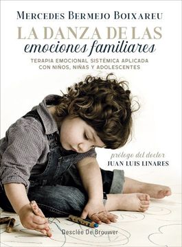 portada La Danza de las Emociones Familiares. Terapia Emocional Sistémica Aplicada con Niños, Niñas y Adolescentes (in Spanish)