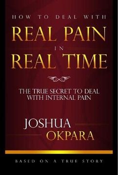 portada How to Deal With Real Pain in Real Time (en Inglés)