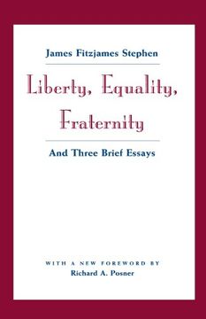 portada Liberty, Equality, Fraternity: And Three Brief Essays (en Inglés)
