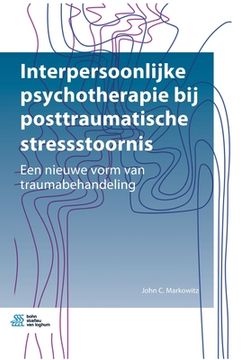 portada Interpersoonlijke Psychotherapie Bij Posttraumatische Stressstoornis: Een Nieuwe Vorm Van Traumabehandeling (en Inglés)