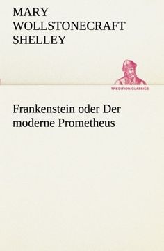 portada Frankenstein oder Der moderne Prometheus (TREDITION CLASSICS) (German Edition)