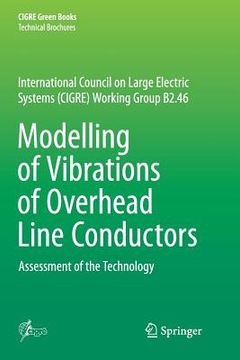 portada Modelling of Vibrations of Overhead Line Conductors: Assessment of the Technology (in English)